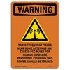 Signmission OSHA Warning Sign, 14" Height, Radio Frequency Fields, Portrait, WS-D-1014-V-13478 OS-WS-D-1014-V-13478